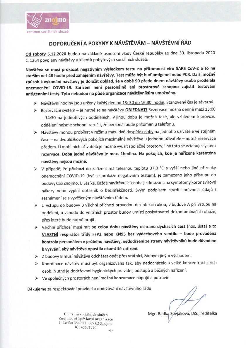 Návštěvní řád od 5.12.2020 - Domov pro seniory DOPORUČENÍ A POKYNY K NÁVŠTĚVÁM – NÁVŠTĚVNÍ ŘÁD OD 5.12.2020 - DOMOV PRO SENIORY